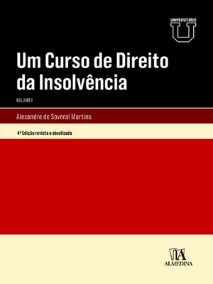 cover image of Um Curso de Direito da Insolvência VolumeI--4ª Edição